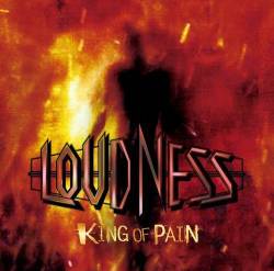 Loudness : King of Pain